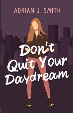 portada Don't Quit Your Daydream (en Inglés)