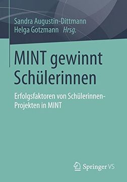 portada Mint Gewinnt Schülerinnen: Erfolgsfaktoren von Schülerinnen-Projekten in Mint 