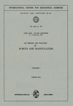 portada on theory and practice of robots and manipulators: first cism-iftomm symposium, september 5-8, 1973 (en Inglés)