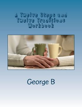 portada A Twelve Steps and Twelve Traditions Workbook: for Families and Friends of Alcoholics (in English)