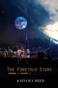 portada The Foretold Story Book 1: Part 1 (en Inglés)