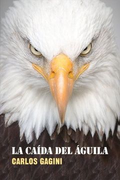 portada La Caída del Águila (in Spanish)