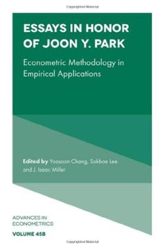 portada Essays in Honor of Joon y. Park: Econometric Methodology in Empirical Applications (Advances in Econometrics, 45, Part b) (in English)
