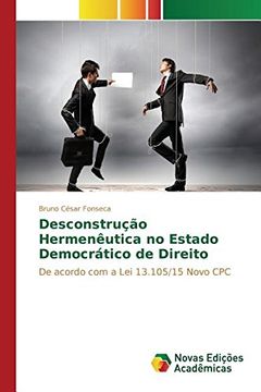 portada Desconstrução Hermenêutica no Estado Democrático de Direito