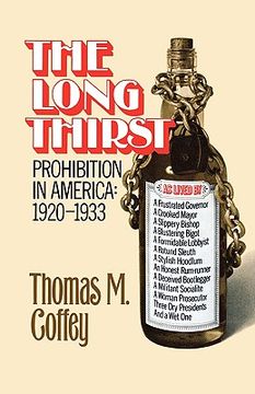 portada the long thirst: prohibition in america, 1920-1933