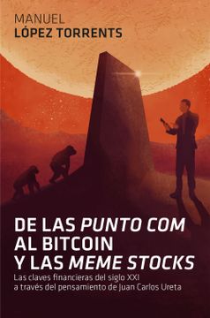 portada De las Punto com al Bitcoin y las Meme Stocks (in Spanish)