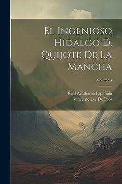 portada El Ingenioso Hidalgo d. Quijote de la Mancha; Volume 4 (in Spanish)