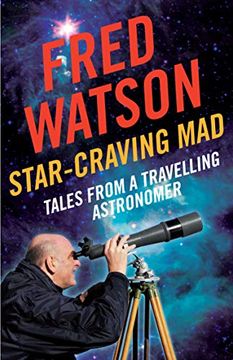 portada Star-Craving Mad: Tales From a Travelling Astronomer (en Inglés)