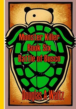 portada Monster Killer: Book Six: Battle of Busco (en Inglés)