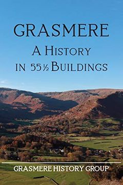 portada Grasmere: A History in 55½ Buildings (in English)
