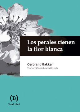 portada Los Perales Tienen la Flor Blanca (in Spanish)