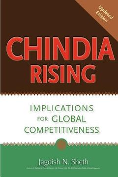 portada chindia rising: implications for global competitiveness (en Inglés)