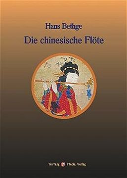 portada Die Chinesische flã te: Nachdichtungen Chinesischer Lyrik (in German)