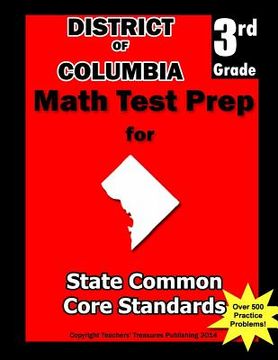 portada District of Columbia 3rd Grade Math Test Prep: Common Core Learning Standards (en Inglés)