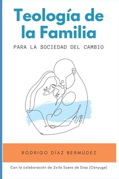 portada Teología de la Familia: Para la Sociedad del Cambio