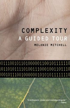 Complexity: A Guided Tour (en Inglés)