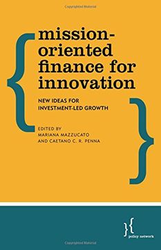 portada Mission-Oriented Finance for Innovation: New Ideas for Investment-Led Growth 