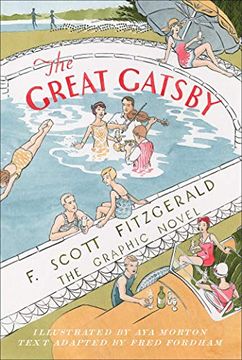 portada The Great Gatsby: The Graphic Novel: F. Scott Fitzgerald - aya Morton (en Inglés)