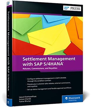 portada Settlement Management with SAP S/4hana: Customer Rebates, External Commissions, and Royalties with the Condition Contract (in English)