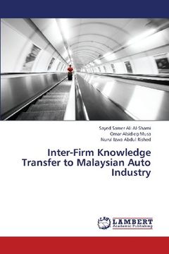 portada Inter-Firm Knowledge Transfer to Malaysian Auto Industry