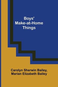 portada Boys' Make-at-Home Things (en Inglés)