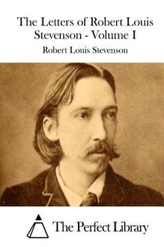 portada The Letters of Robert Louis Stevenson - Volume I (en Inglés)