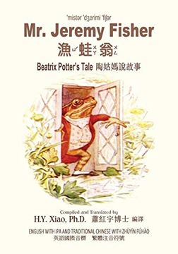 portada Mr. Jeremy Fisher (Traditional Chinese): 07 Zhuyin Fuhao (Bopomofo) With ipa Paperback B&W: Volume 7 (Beatrix Potter's Tale) (in Chinese)