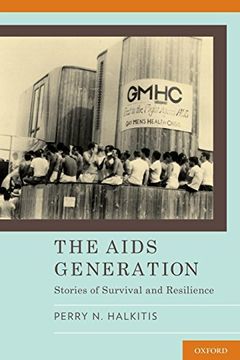 portada The Aids Generation: Stories of Survival and Resilience (en Inglés)