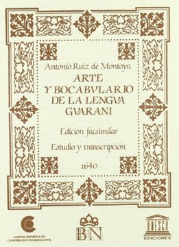 portada arte y vocabvlario de la lengua guarani, 2 vols. (facsimil)