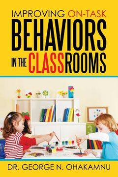portada Improving On-Task Behaviors in the Classrooms (en Inglés)