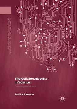 portada The Collaborative Era in Science: Governing the Network (en Inglés)