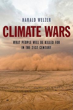 portada climate wars: what people will be killed for in the 21st century