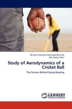 portada study of aerodynamics of a cricket ball (en Inglés)