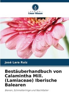 portada Bestäuberhandbuch von Calamintha Mill. (Lamiaceae) Iberische Balearen (en Alemán)