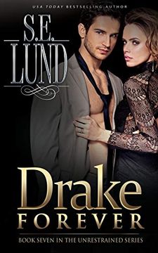 portada Drake Forever: Book Seven in the Unrestrained Series (Volume 7) 