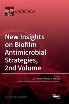 portada New Insights on Biofilm Antimicrobial Strategies, 2nd Volume (en Inglés)