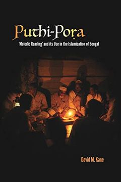 portada Puthi-Pora: 'melodic Reading' and its use in the Islamisation of Bengal (en Inglés)