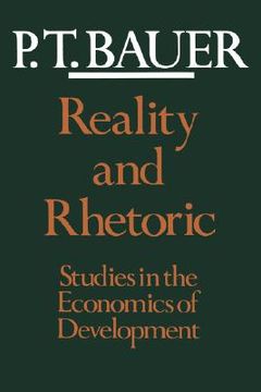 portada reality and rhetoric: studies in the economics of development (en Inglés)