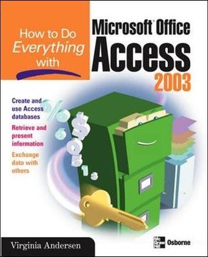portada How to do Everything With Microsoft Office Access 2003 (in English)