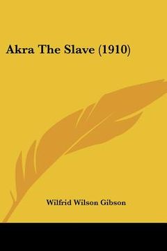 portada akra the slave (1910)