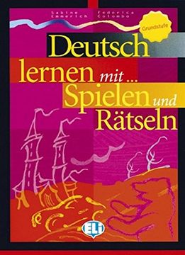 portada Deutsch Mit. Spielen und Ratseln. Per le Scuole Superiori. Ediz. Bilingue: 1 (en Alemán)
