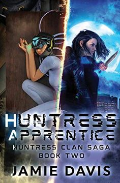 portada Huntress Apprentice (Huntress Clan Saga) (in English)