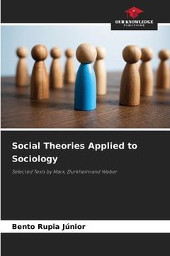 portada Social Theories Applied to Sociology (en Inglés)