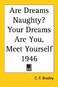 portada are dreams naughty? your dreams are you, meet yourself 1946 (en Inglés)