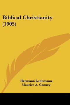 portada biblical christianity (1905) (en Inglés)