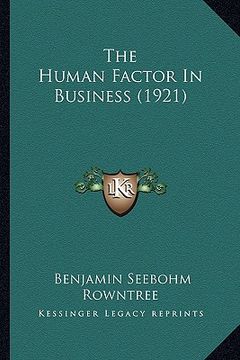 portada the human factor in business (1921) (in English)