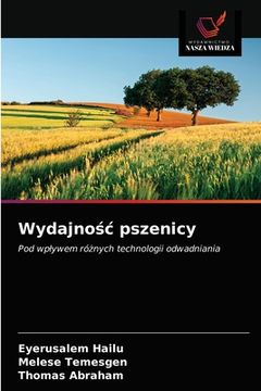 portada Wydajnośc pszenicy (en Polaco)