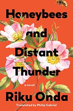 portada Honeybees and Distant Thunder: A Novel (in English)