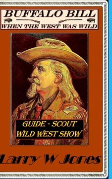 portada Buffalo Bill When the West Was Wild (en Inglés)