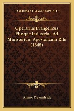 portada Operarius Evangelicus Eiusque Industriae Ad Ministerium Apostolicum Rite (1648) (en Latin)